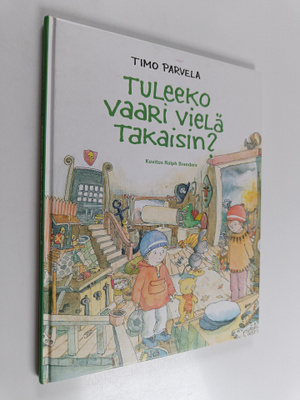Timo Parvela : Tuleeko vaari vielä takaisin
