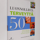 Christina Scott-Moncrieff : Luonnollista terveyttä 50+ : ... - pikkukuva 1