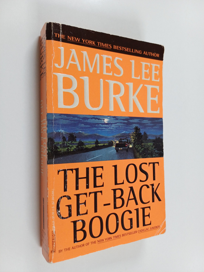 James Lee Burke : The Lost Get-Back Boogie
