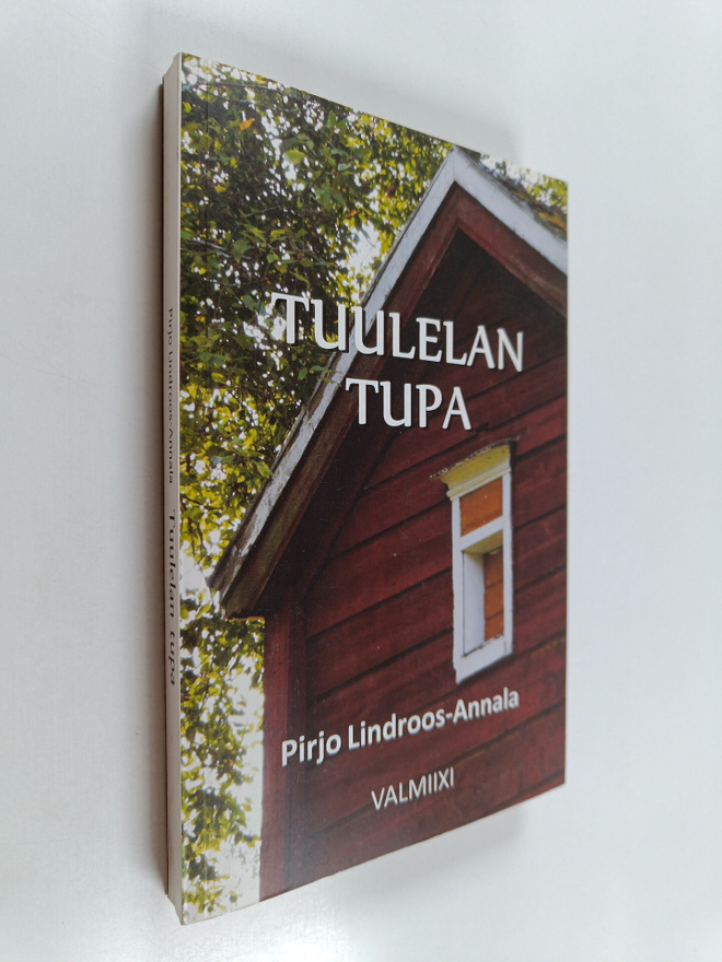Pirjo Lindroos-Annala : Tuulelan tupa