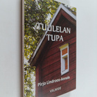 Pirjo Lindroos-Annala : Tuulelan tupa - pikkukuva 1