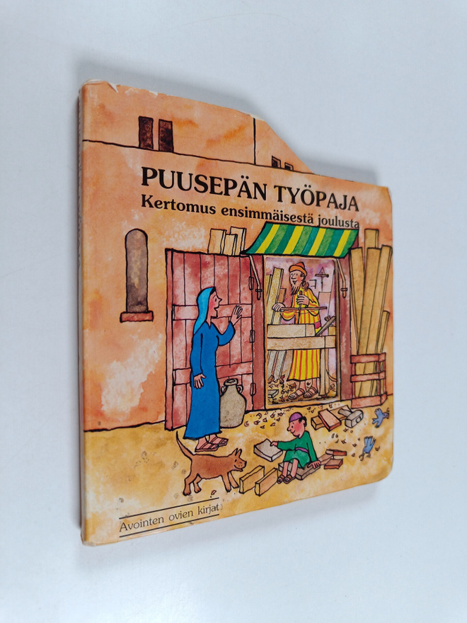 Puusepän työpaja : kertomus ensimmäisestä joulusta
