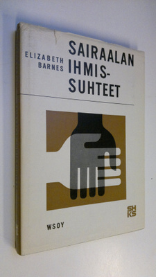 Elizabeth Barnes : Sairaalan ihmissuhteet