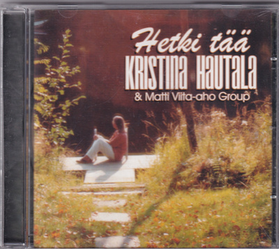 Kristina Hautala & Matti Viita-aho Group - Hetki Tää (CD, Al