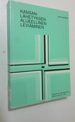 Juha Kauppinen : Kansanlähetyksen alueellinen leviäminen ...