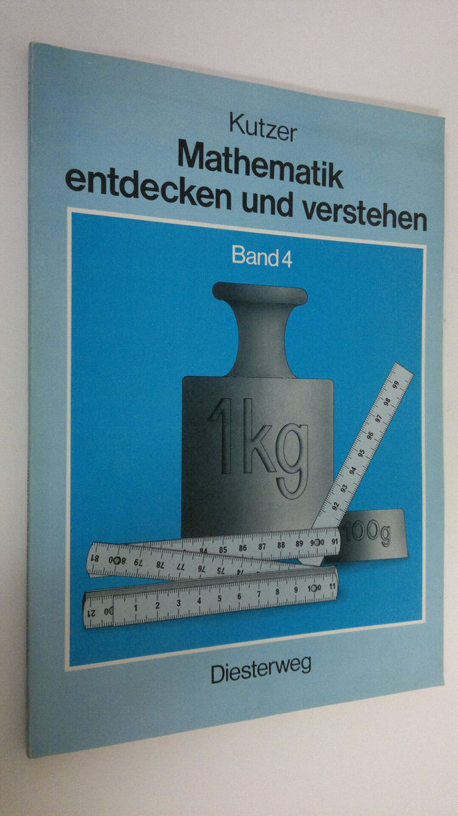 Reinhard Kutzer : Mathematik entdecken und verstehenband 4