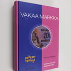 Kustaa Hulkko : Vakaa markka : teot ja tarinat - pikkukuva 1
