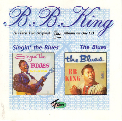 B.B. King -  Singin' The Blues / The Blues (CD) MINT!!