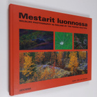 Mestarit luonnossa = Wildlife photography in Finland by t... - pikkukuva 1