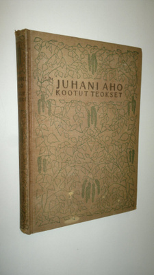 Juhani Aho : Kootut teokset 1. nidos