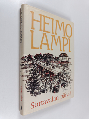 Heimo Lampi : Sortavalan päiviä