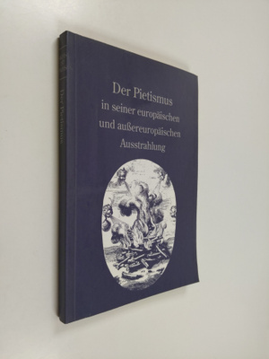 Der Pietismus in seiner europäischen und aussereuropäisch...
