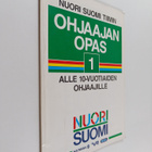 Pentti Hiltunen ym. : Nuori Suomi -tiimin ohjaajan opas 1... - pikkukuva 1