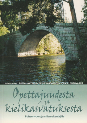 Riitta Jaatinen (toim.): Opettajuudesta ja kielikasvatuksest