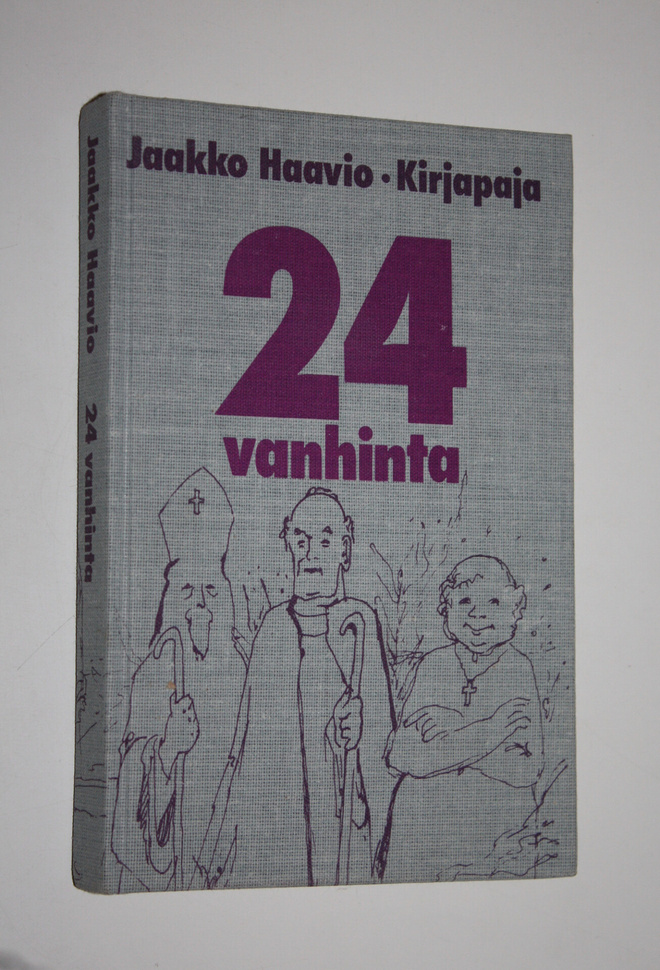 Jaakko Haavio : Kaksikymmentäneljä vanhinta