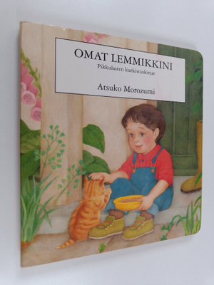 Atsuko Morozumi : Omat lemmikkini