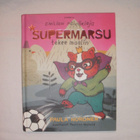Paula Noronen: Supermarsu tekee maalin - pikkukuva 1