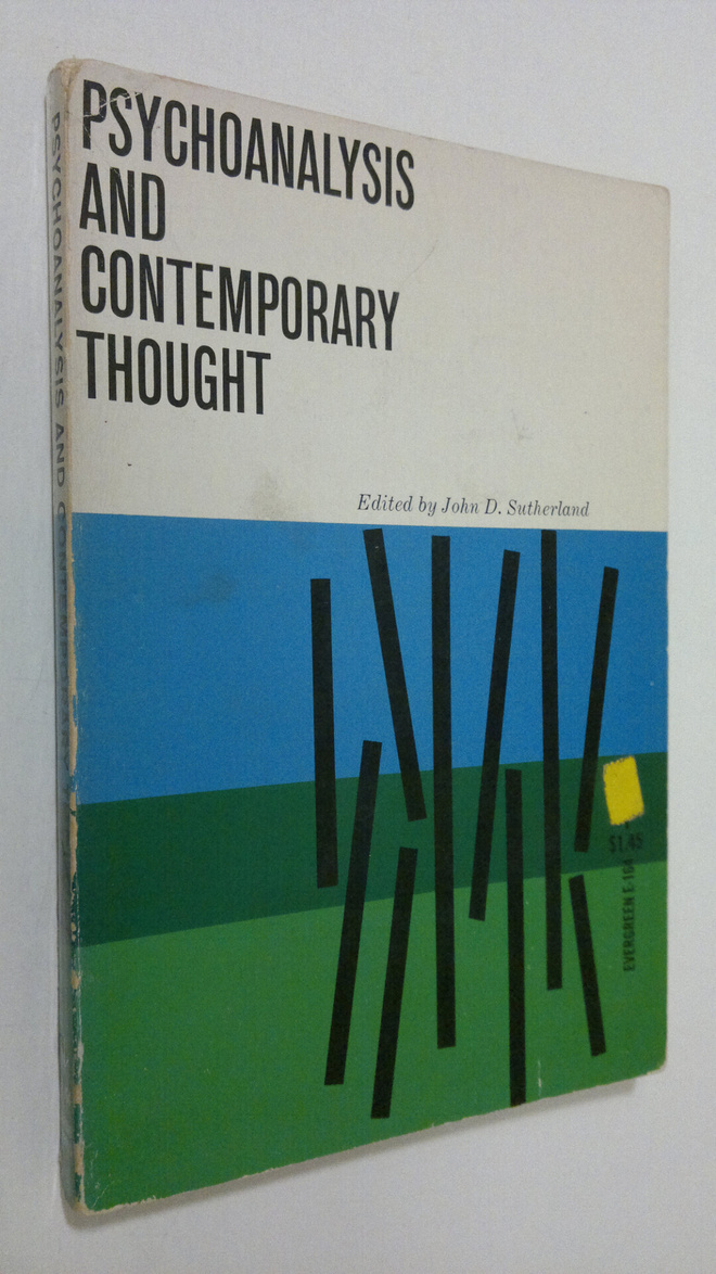 John D. Sutherland : Psychoanalysis and contemporary thought