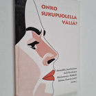 Onko sukupuolella väliä? : raportti Turussa 3.-4.10.1997 ... - pikkukuva 1