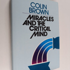 Colin Brown : Miracles and the Critical Mind - pikkukuva 1