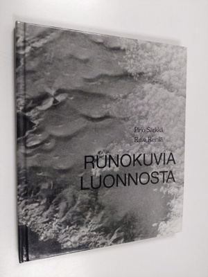 Pirjo Särkkä : Runokuvia luonnosta