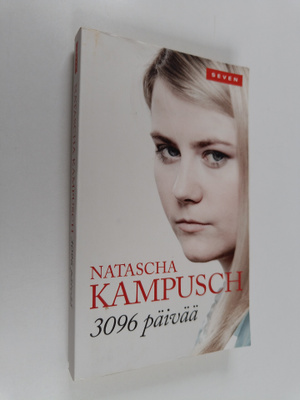 Natascha Kampusch : 3096 päivää