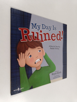 Bryan Smith : My Day is Ruined! - A Story for Teaching Fl...