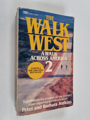 Peter Jenkins ym. : The Walk West : A Walk Across America 2