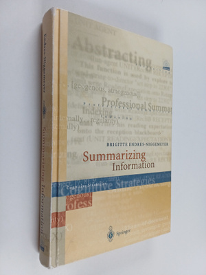 Brigitte Endres-Niggemeyer : Summarizing information
