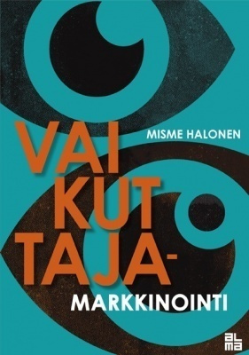 Misme Halonen: Vaikuttajamarkkinointi