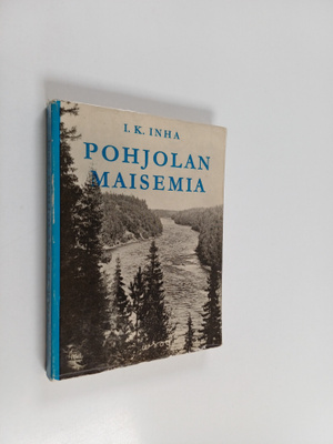 I. K. Inha : Pohjolan maisemia