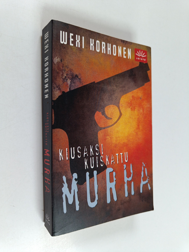 Wexi Korhonen : Kiusaksi kuiskattu murha
