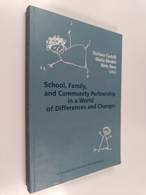Maria Mendel ym. : School, family, and community partners...