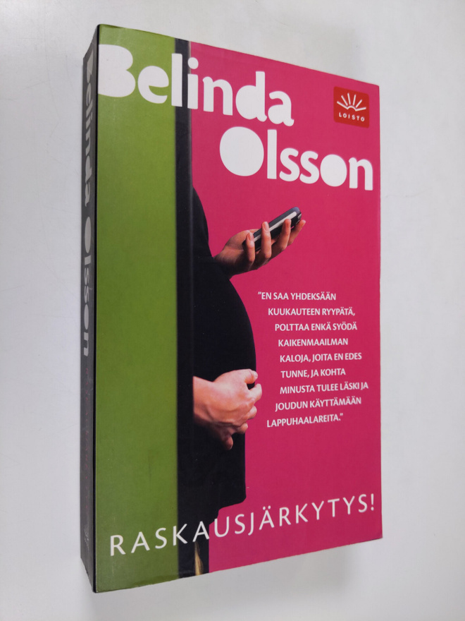 Belinda Olsson : Raskausjärkytys! : toimittaja tunnustaa