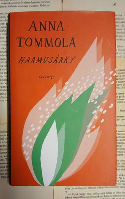 Anna Tommola - Haamusärky (sid.)