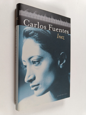 Carlos Fuentes : Inez