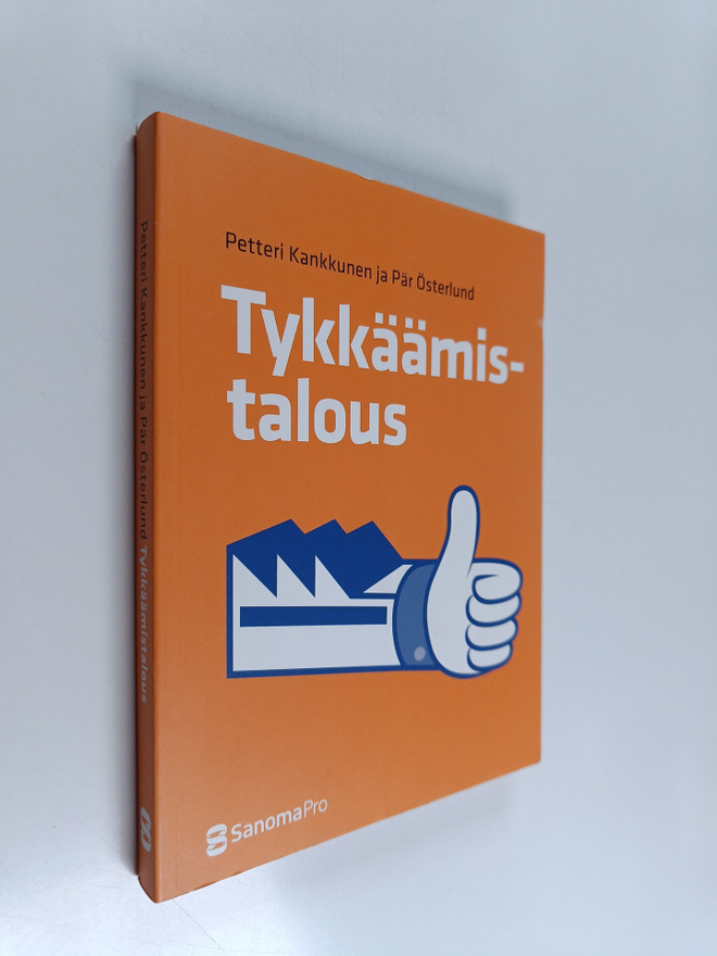 Petteri Kankkunen ym. : Tykkäämistalous