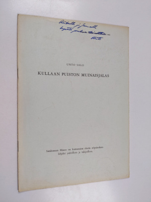 Unto Salo : Kullaan puiston muinaisjalas (signeerattu, te...