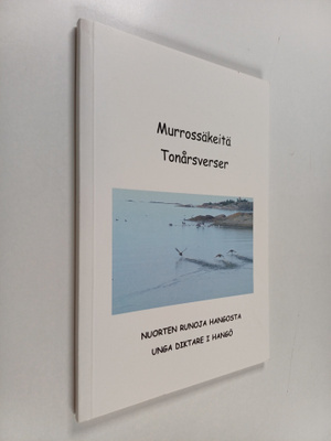 Hangon Walkers : Murrossäkeitä : nuorten runoja Hangosta ...