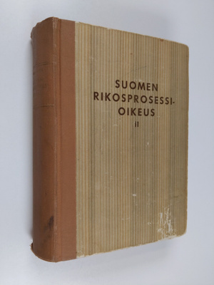 Tauno Tirkkonen : Suomen rikosprosessioikeus 2