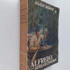 Håkan Mörne : Alfredo, seikkailutoverini - pikkukuva 1