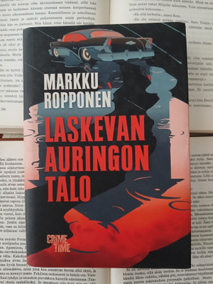 Markku Ropponen - Laskevan auringon talo (sid.)