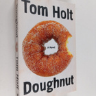 Tom Holt : Doughnut - pikkukuva 1