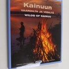 Lassi Rautiainen : Kainuun vaaroilta ja vesiltä = Wilds o... - pikkukuva 1