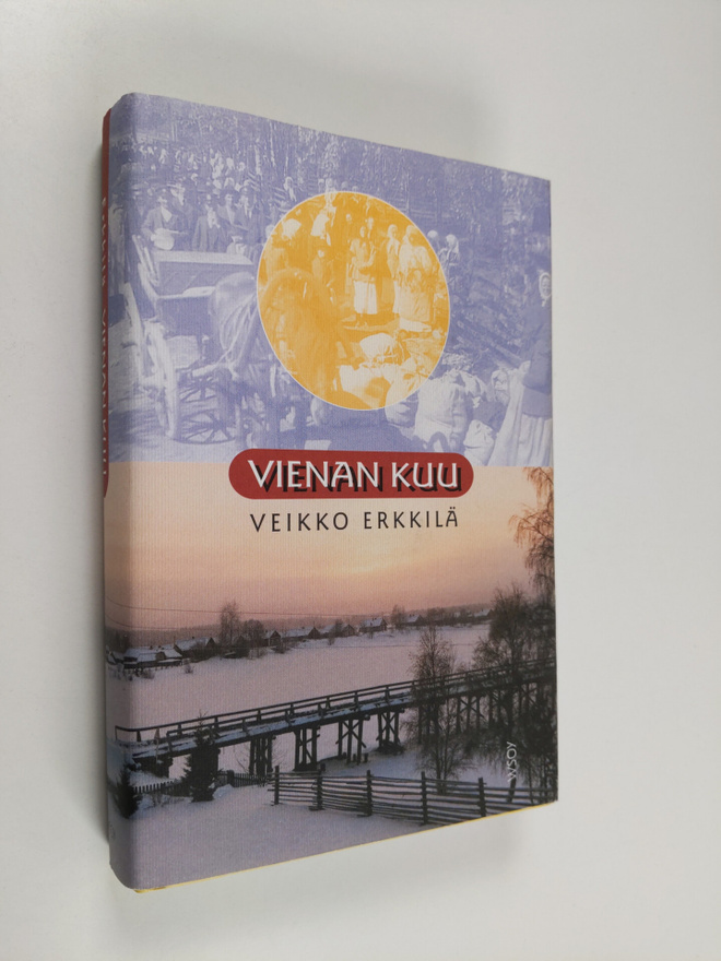 Veikko Erkkilä : Vienan kuu