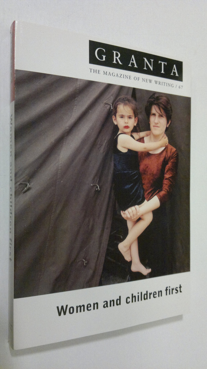 Ian (ed.) Jack : Granta 67 : Women and children first