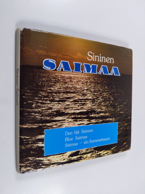Heikki Hietamies : Sininen Saimaa - Den blå Saimen - Blue...