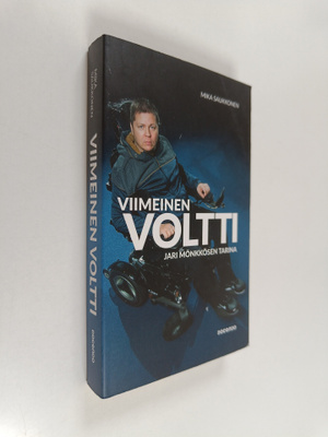 Mika Saukkonen : Viimeinen voltti : Jari Mönkkösen tarina