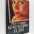 Pirjo Tuominen : Keskeneräinen elämä - pikkukuva 1