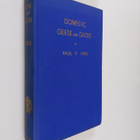 Paul Ives : Domestic Geese And Ducks - A Complete And Aut... - pikkukuva 1